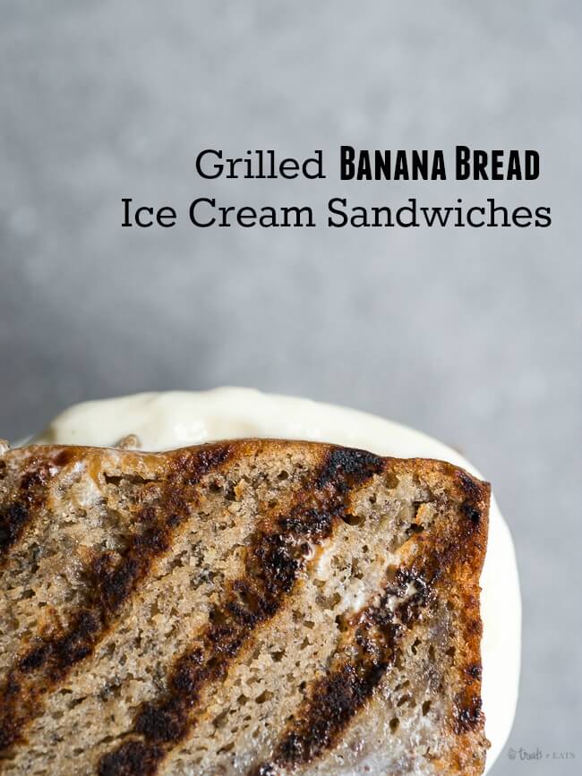 Grilled-Banana-Bread-Ice-Cream-Sandwiches-Treats-and-Eats-124